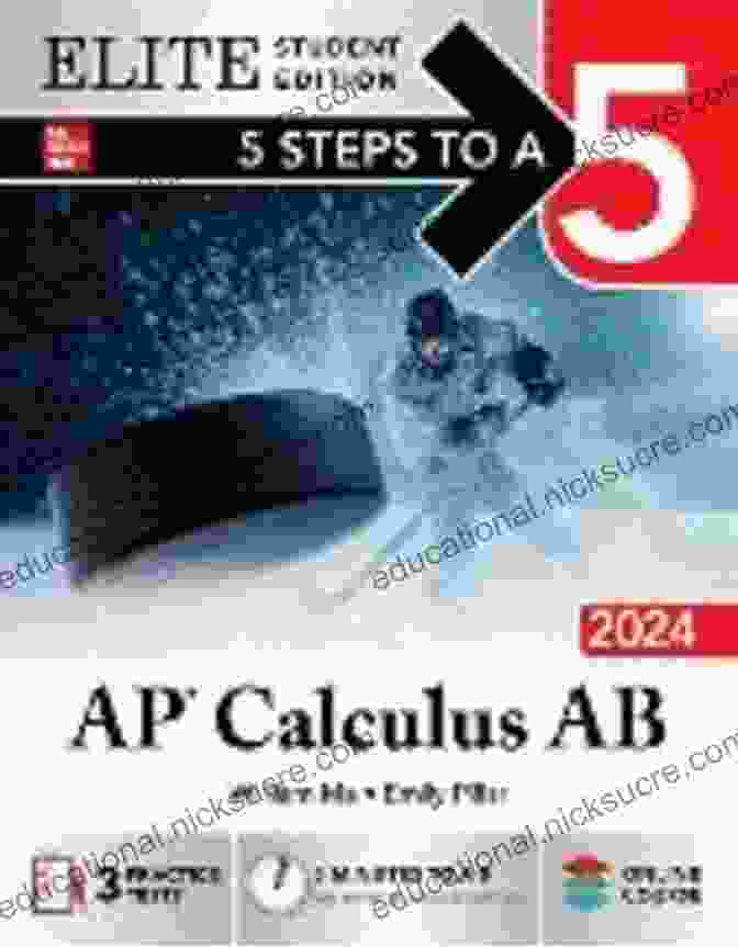 AP Calculus AB 2024 Elite Student Edition 5 Steps To A 5: AP Calculus AB 2024 Elite Student Edition