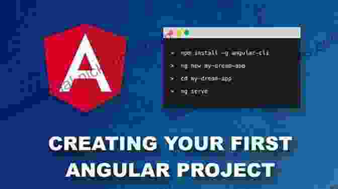 Creating A Simple Angular 12 Application Angular Projects: Build Modern Web Apps By Exploring Angular 12 With 10 Different Projects And Cutting Edge Technologies 2nd Edition