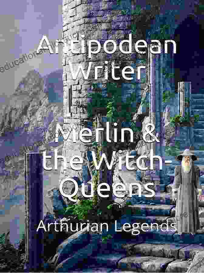 Jennifer Fallon, Antipodean Writer Of Arthurian Legends Camelot: Arthurian Legends Antipodean Writer