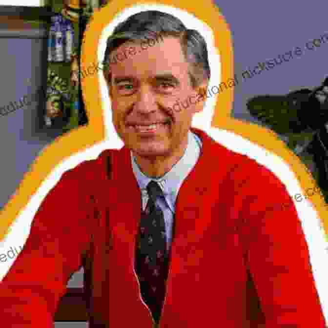 Mister Rogers Finding Purpose In Life A Beautiful Day In The Neighborhood (Movie Tie In): Neighborly Words Of Wisdom From Mister Rogers