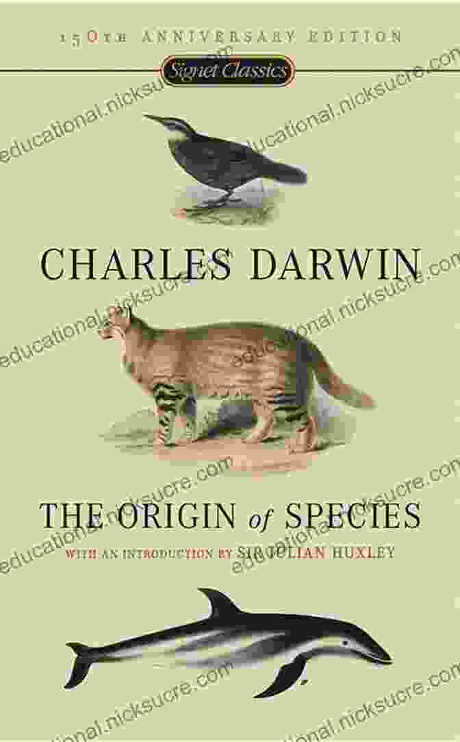 The Origin Of Species 150th Anniversary Edition By Charles Darwin The Origin Of Species: 150th Anniversary Edition