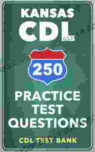 250 Kansas CDL Practice Test Questions