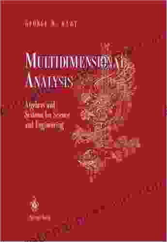 Multidimensional Analysis: Algebras And Systems For Science And Engineering