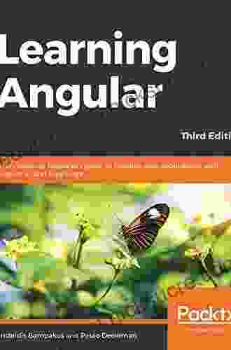 Learning Angular: A No Nonsense Beginner S Guide To Building Web Applications With Angular 10 And TypeScript 3rd Edition