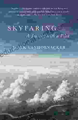 Skyfaring: A Journey With A Pilot