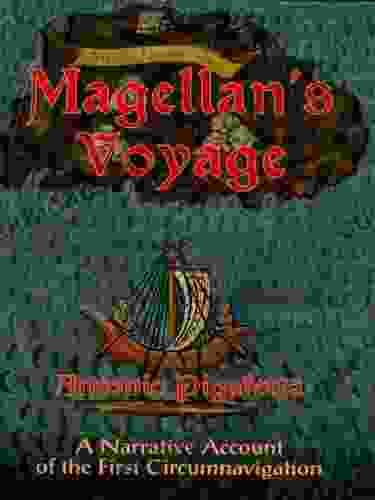 Magellan S Voyage: A Narrative Account Of The First Circumnavigation (Dover On Travel Adventure)