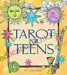 Tarot For Teens M J Abadie