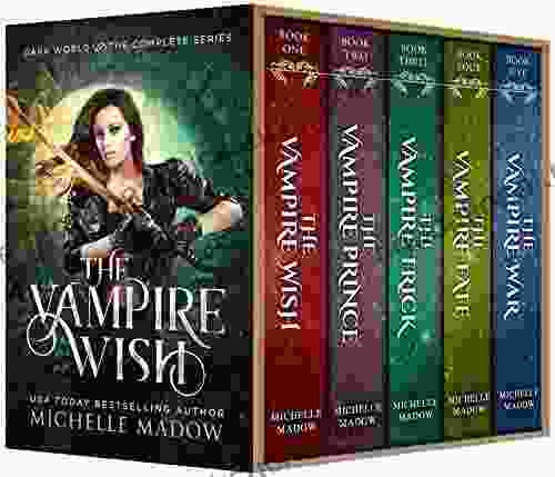 The Vampire Wish: The Complete (Dark World: The Vampire Wish)