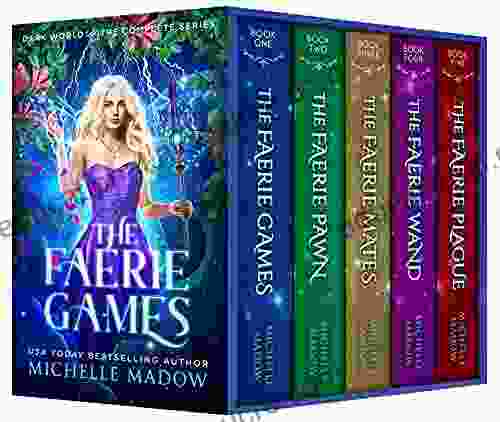 The Faerie Games: The Complete (Dark World: The Faerie Games)