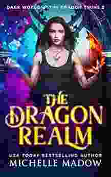 The Dragon Realm (Dark World: The Dragon Twins 2)