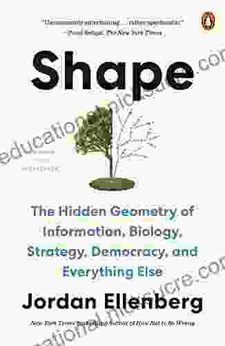 Shape: The Hidden Geometry Of Information Biology Strategy Democracy And Everything Else