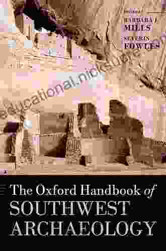 The Oxford Handbook Of Southwest Archaeology (Oxford Handbooks)