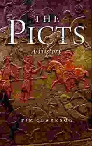 The Picts: A History Tim Clarkson