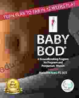 Baby Bod: Turn Flab To Fab In 12 Weeks Flat