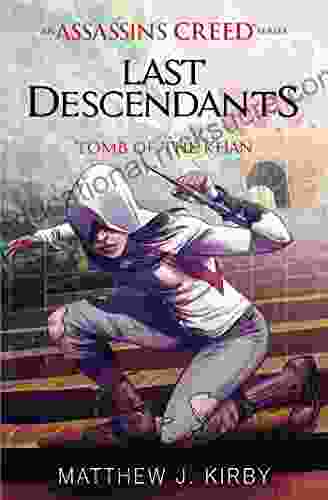 Tomb Of The Khan (Last Descendants: An Assassin S Creed Novel #2)