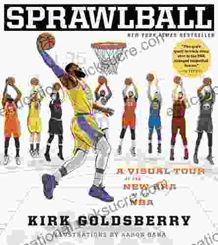 Sprawlball: A Visual Tour Of The New Era Of The NBA